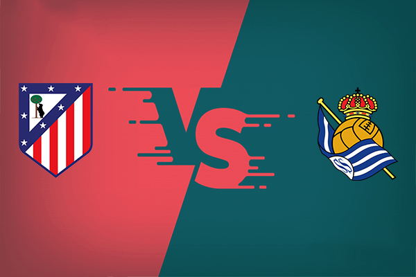 Atletico vs Real Sociedad nhận định trận đấu vào 02h00 11/05