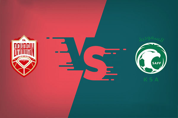 Bahrain vs Saudi Arabia nhận định trận đấu vào 23h00 05/06