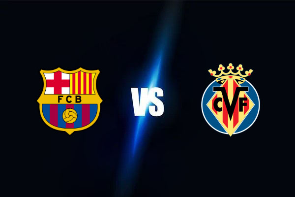 Barcelona vs Villarreal nhận định kết quả vào 0h00 ngày 19/5