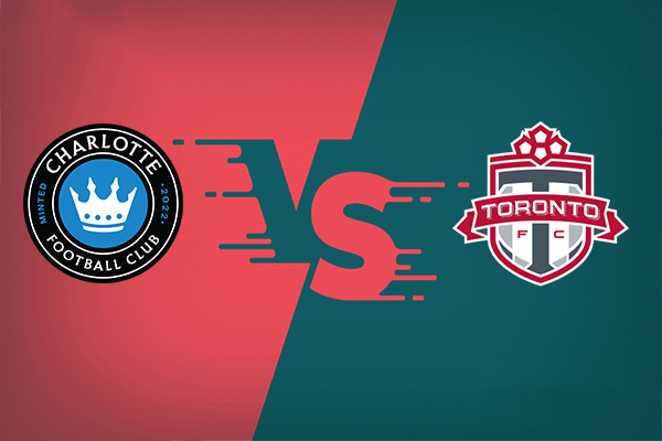 Charlotte FC vs Toronto nhận định trận đấu vào 06h30 27/07