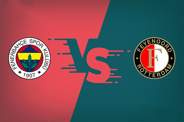 Fenerbahce vs Feyenoord nhận định trận đấu vào 00h00 13/08