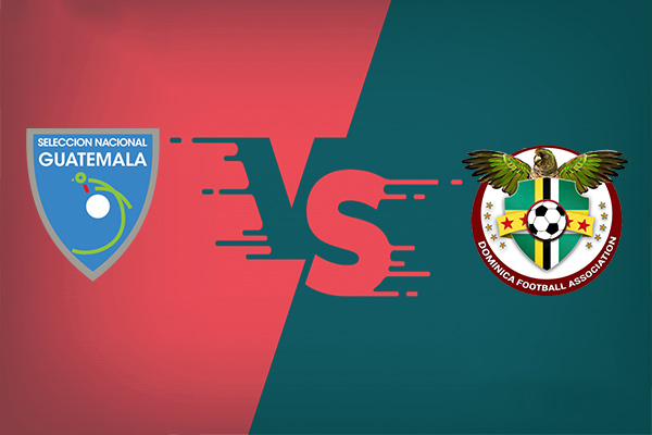 Guatemala vs Dominica nhận định kết quả vào 09h00 07/06