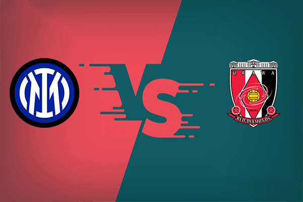 Inter vs Urawa Red Diamonds nhận định kết quả vào 02h00 22/06