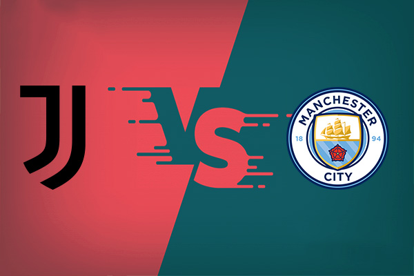 Juventus vs Man City nhận định kết quả vào 02h00 27/06