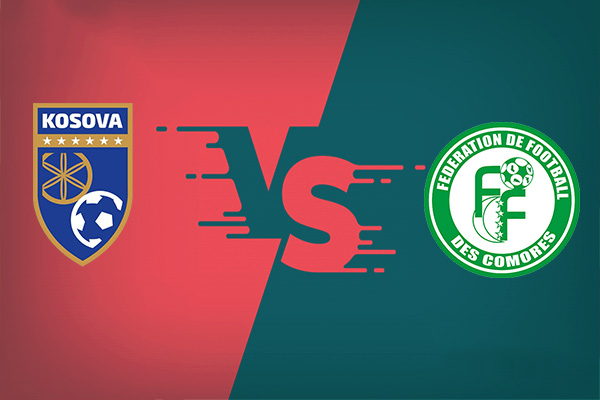 Kosovo vs Comoros nhận định kết quả vào 00h00 10/06
