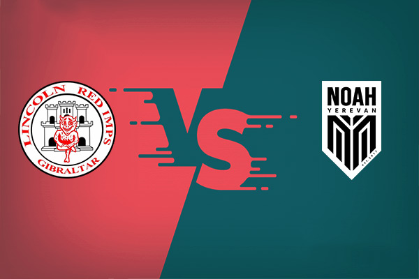 Lincoln Red Imps vs Noah nhận định trận đấu vào 23h00 07/08