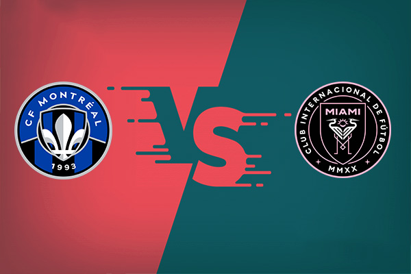 Montreal vs Inter Miami nhận định trận đấu vào 06h30 06/07