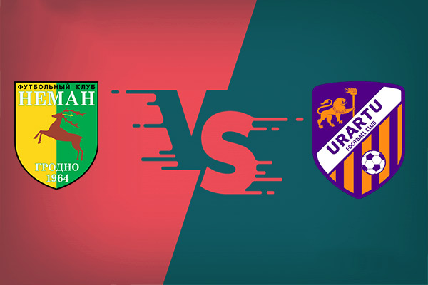 Neman Grodno vs Urartu nhận định trận đấu vào 01h00 18/07