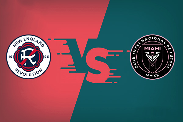 New England vs Inter Miami nhận định trận đấu 06h30 hôm nay
