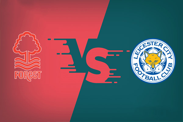 Nottingham vs Leicester nhận định trận đấu vào 20h15 11/05
