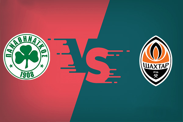 Panathinaikos vs Shakhtar Donetsk nhận định trận đấu vào 01h00 08/08