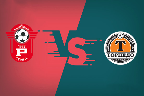Rabotnicki vs Torpedo Zhodino nhận định trận đấu 23h00 hôm nay