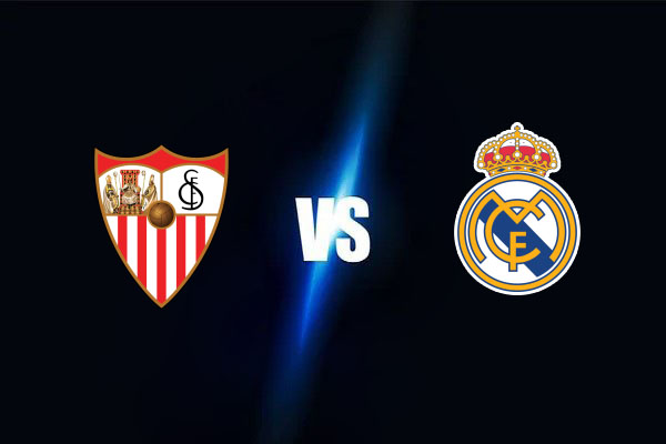 Sevilla vs Real Madrid nhận định kết quả vào 00h00 ngày 19/05