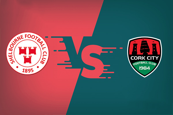 Shelbourne vs Cork City nhận định kết quả vào 01h45 05/07