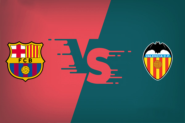 Soi kèo Barcelona vs Valencia, 03h00 ngày 27/01: VĐQG Tây Ban Nha