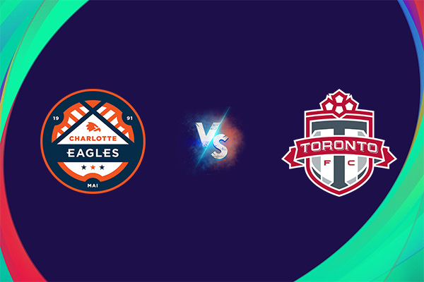 Soi kèo Charlotte Eagles vs Toronto FC, 06h30 ngày 05/10: MLS