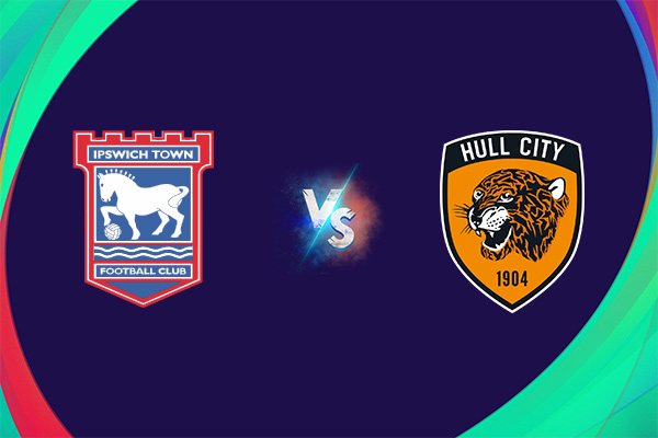 Soi kèo Ipswich vs Hull City, 01h45 ngày 04/10: Hạng Nhất Anh