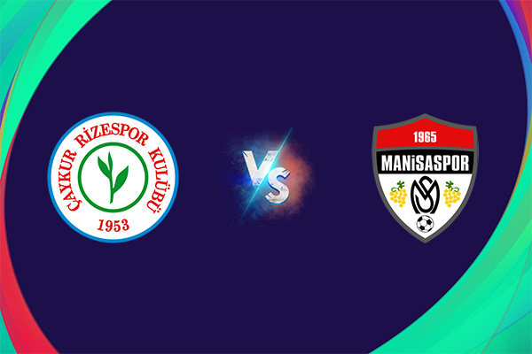 Soi kèo Rizespor vs Manisa, 20h00 ngày 29/03: Hạng 2 Thổ Nhĩ Kỳ