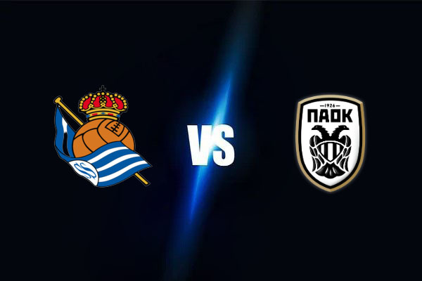 Soi kèo Sociedad vs PAOK, 03h00 ngày 31/01: Europa League