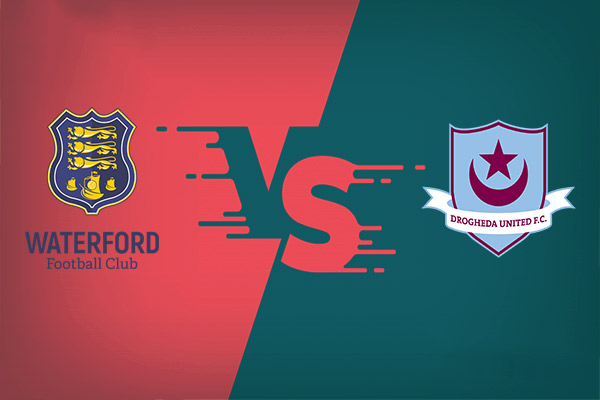 Waterford vs Drogheda nhận định kết quả vào 01h45 31/05