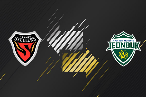 Soi kèo Pohang Steelers vs Jeonbuk Hyundai Motors, 17h00 ngày 20/02 ...